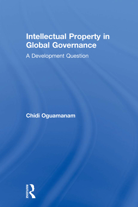 Cover image for book Intellectual Property in Global Governance