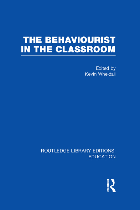Cover image for book The Behaviourist in the Classroom
