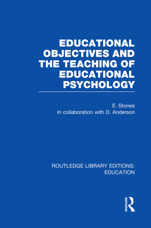 Cover image for book Educational Objectives and the Teaching of Educational Psychology