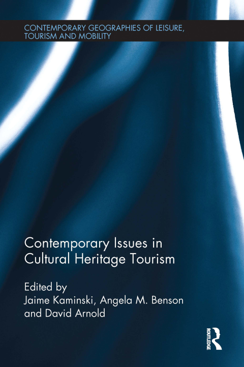 Cover image for book Contemporary Issues in Cultural Heritage Tourism