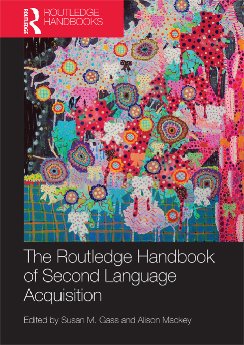 Cover image for book The Routledge Handbook of Second Language Acquisition