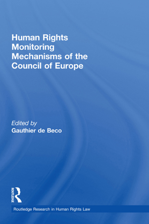 Cover image for book Human Rights Monitoring Mechanisms of the Council of Europe