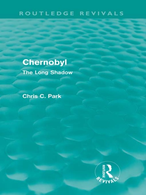 Chernobyl (Routledge Revivals) 