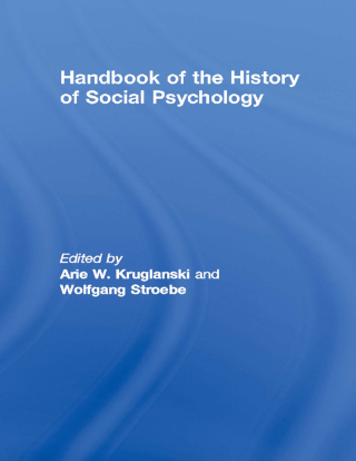 Handbook of the History of Social Psychology