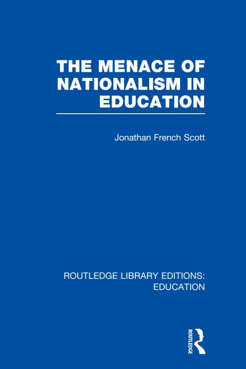 The Menace of Nationalism in Education 