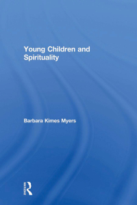 Cover image: Young Children and Spirituality 1st edition 9780415916547