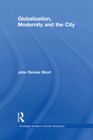 Globalization, Modernity and the City