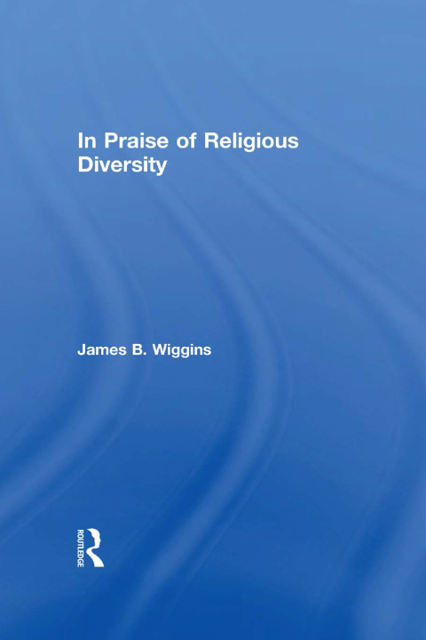 Cover image for book In Praise of Religious Diversity