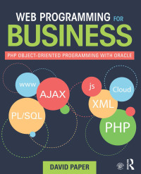صورة الغلاف: Web Programming for Business 1st edition 9780415818049
