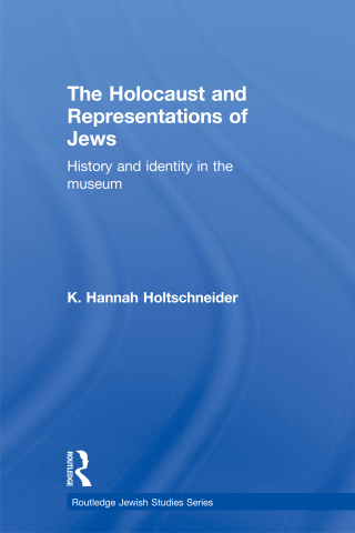 The Holocaust and Representations of Jews