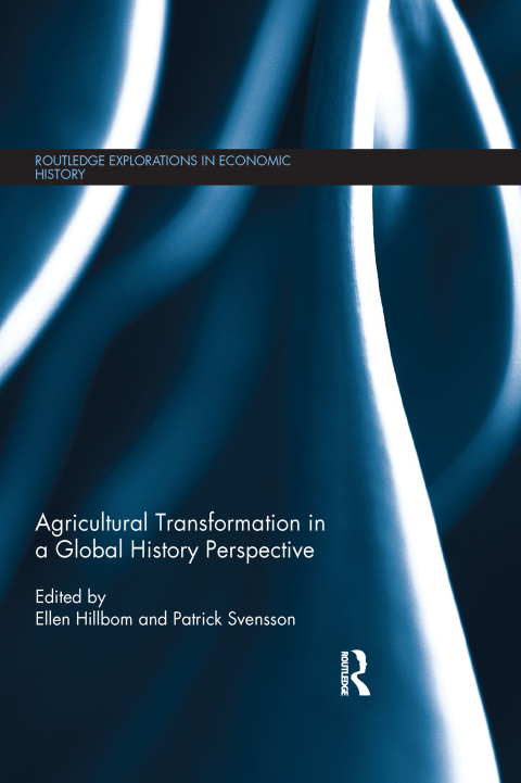 Cover image for book Agricultural Transformation in a Global History Perspective