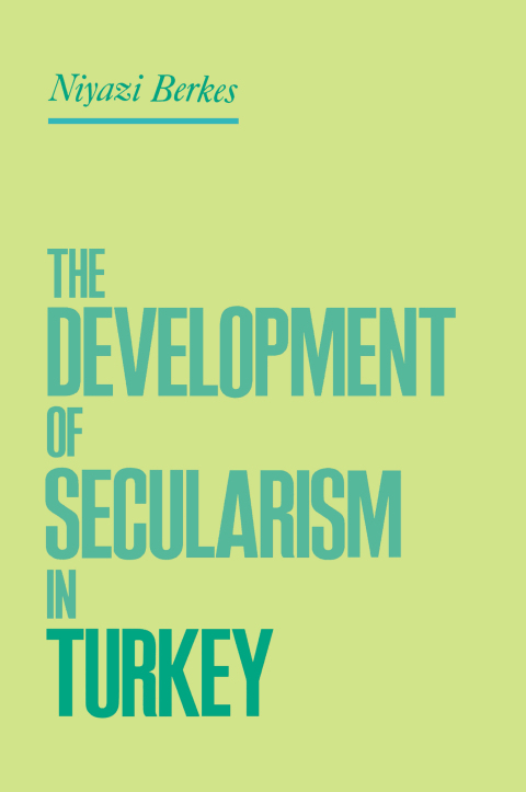 Cover image for book The Development of Secularism in Turkey