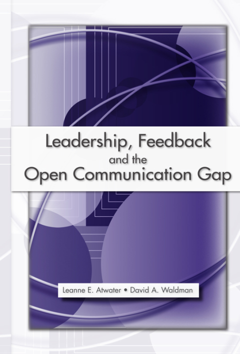 Cover image for book Leadership, Feedback and the Open Communication Gap