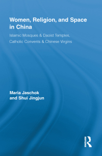 Cover image: Women, Religion, and Space in China 1st edition 9780415874854