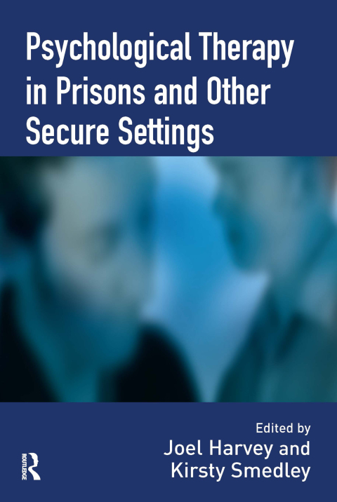 Cover image for book Psychological Therapy in Prisons and Other Settings
