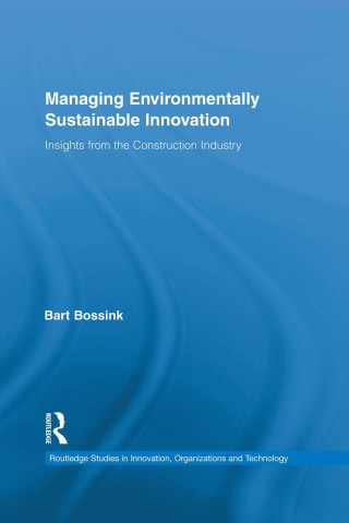 Managing Environmentally Sustainable Innovation