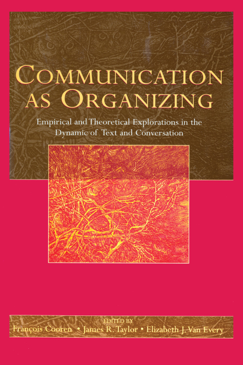 Cover image for book Communication as Organizing