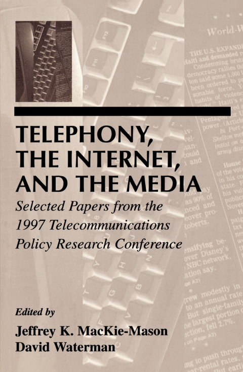 Cover image for book Telephony, the Internet, and the Media