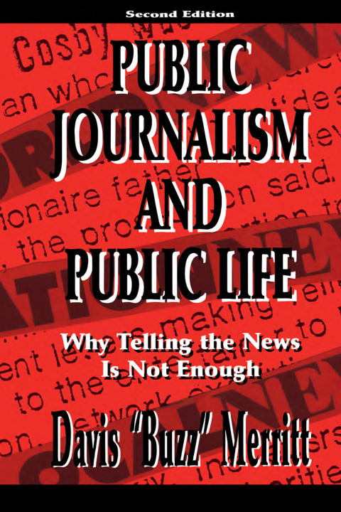 Cover image for book Public Journalism and Public Life