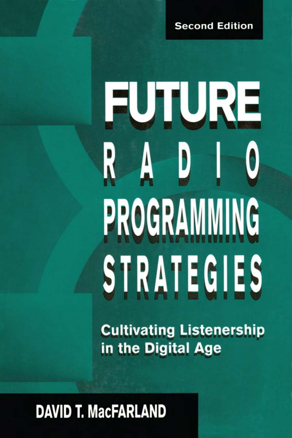 Future Radio Programming Strategies - 2nd Edition (eBook)