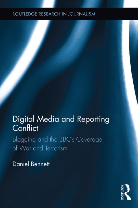 Cover image for book Digital Media and Reporting Conflict