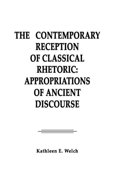 Cover image for book The Contemporary Reception of Classical Rhetoric