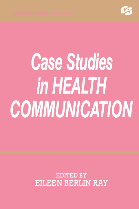 Cover image for book Case Studies in Health Communication