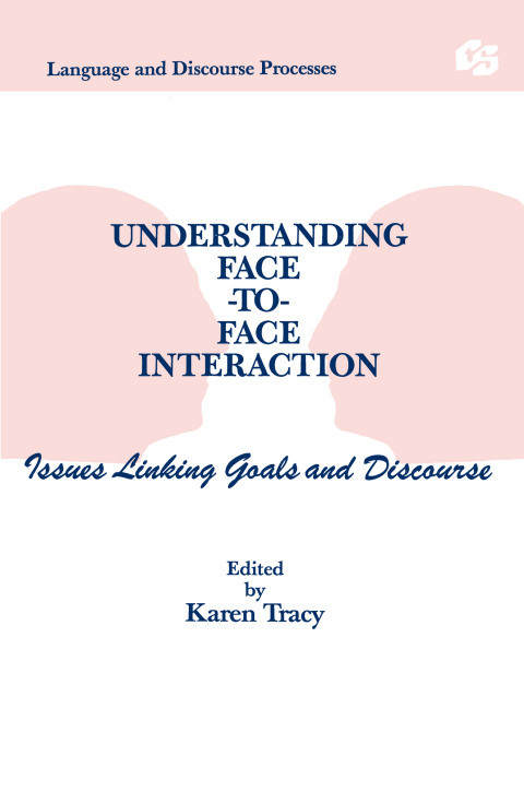 Cover image for book Understanding Face-to-face Interaction