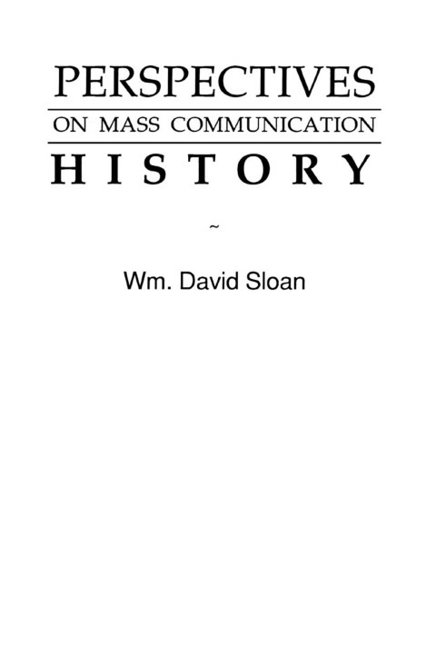 Cover image for book Perspectives on Mass Communication History