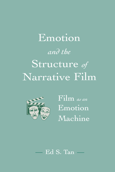 Cover image for book Emotion and the Structure of Narrative Film