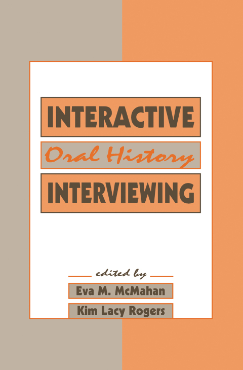 Cover image for book Interactive Oral History Interviewing