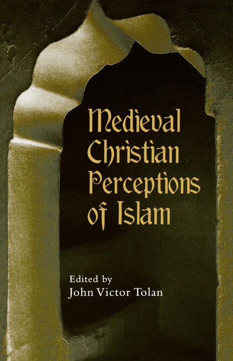 Cover image for book Medieval Christian Perceptions of Islam