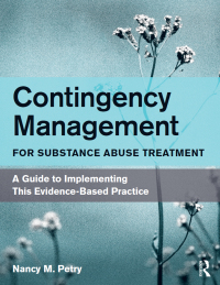 Titelbild: Contingency Management for Substance Abuse Treatment 1st edition 9780415882897