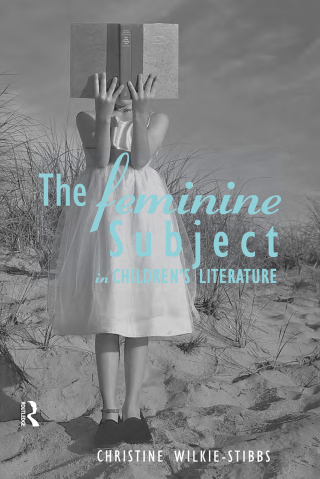 The Feminine Subject in Children's Literature