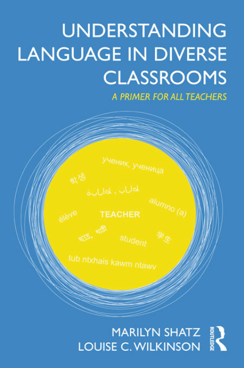 Understanding Language in Diverse Classrooms 