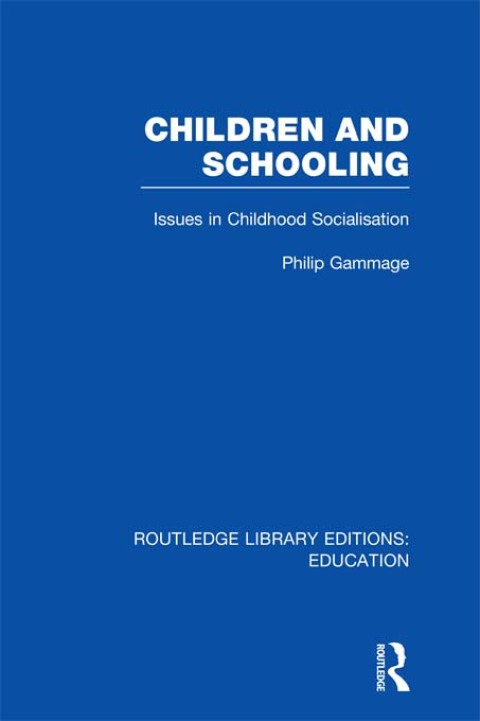 Cover image for book Children and Schooling
