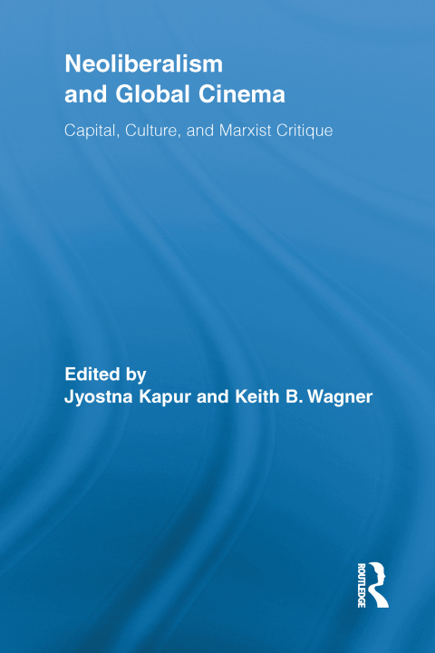 Cover image for book Neoliberalism and Global Cinema