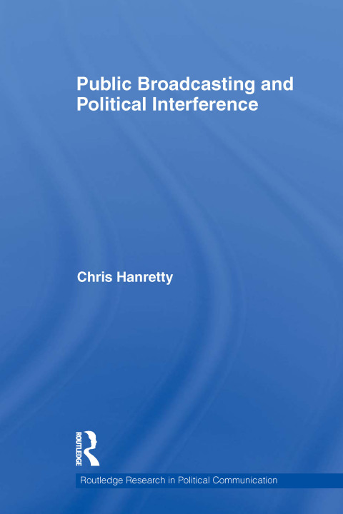 Cover image for book Public Broadcasting and Political Interference