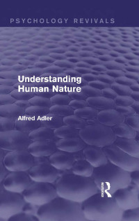 Titelbild: Understanding Human Nature (Psychology Revivals) 1st edition 9780415816809