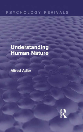 Understanding Human Nature (Psychology Revivals)