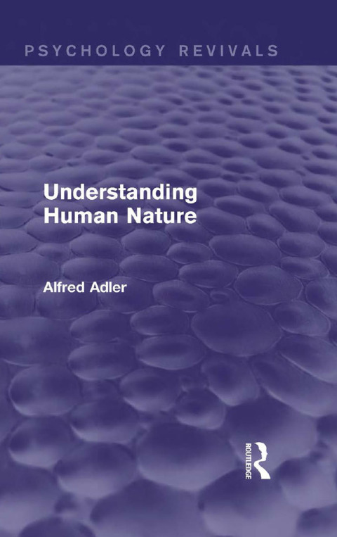 Cover image for book Understanding Human Nature (Psychology Revivals)