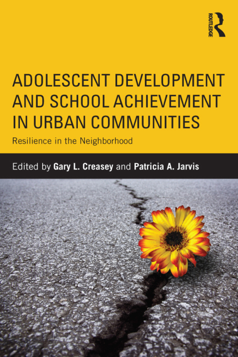 Cover image for book Adolescent Development and School Achievement in Urban Communities
