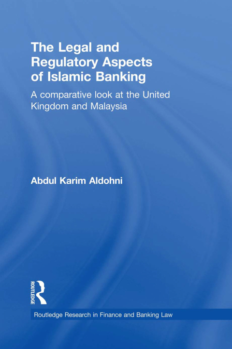 Cover image for book The Legal and Regulatory Aspects of Islamic Banking