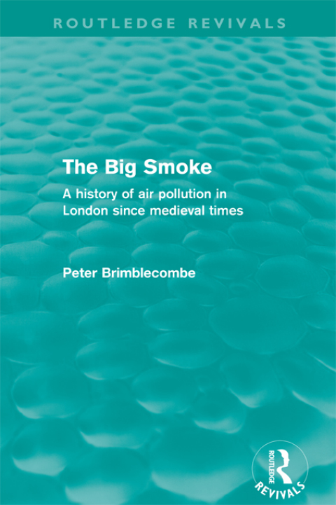 Cover image for book The Big Smoke (Routledge Revivals)