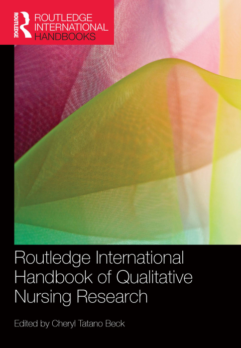 Cover image for book Routledge International Handbook of Qualitative Nursing Research