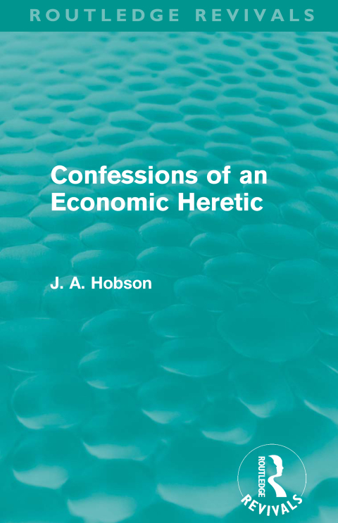 Cover image for book Confessions of an Economic Heretic