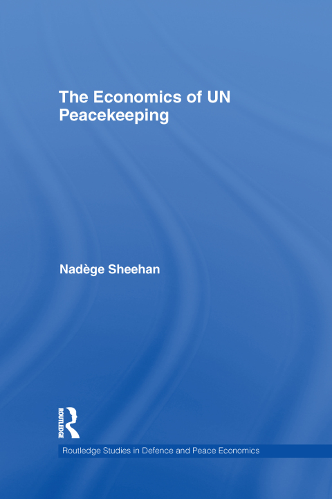 Cover image for book The Economics of UN Peacekeeping