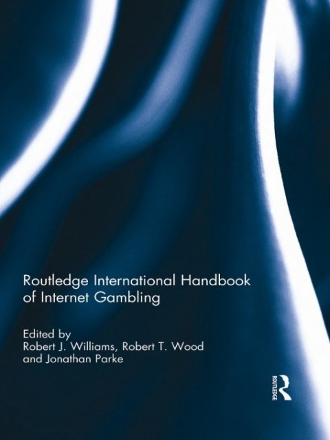 Cover image for book Routledge International Handbook of Internet Gambling