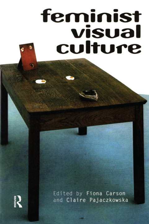 Cover image for book Feminist Visual Culture