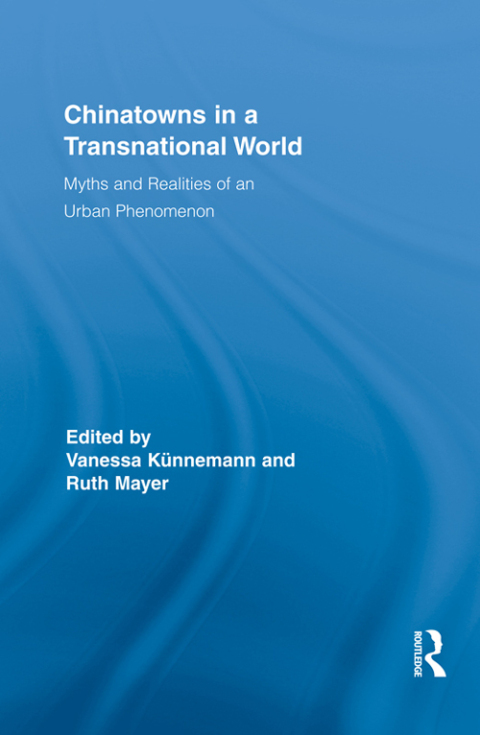 Cover image for book Chinatowns in a Transnational World